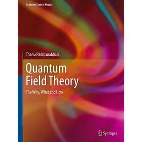 Quantum Field Theory av Thanu Padmanabhan
