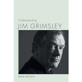 Understanding Jim Grimsley av David Deutsch