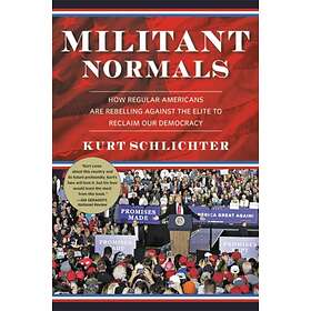 Militant Normals av Kurt Schlichter