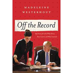 Off the Record av Madeleine Westerhout