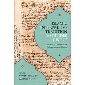 Islamic Interpretive Tradition and Gender Justice