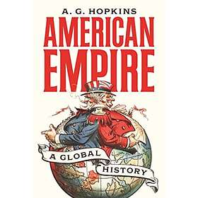 American Empire av A. G. Hopkins