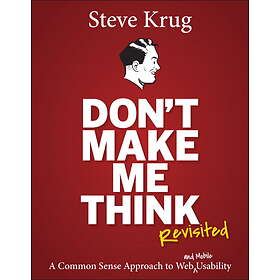 Don't make me think revisited av Steve Krug