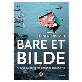 Bare et bilde av Agnethe Weisser