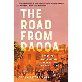 The Road from Raqqa av Jordan Ritter Conn
