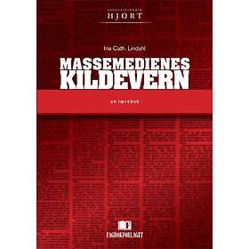 Massemedienes kildevern av Ina Lindahl