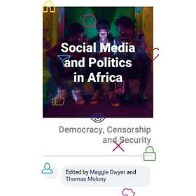 Social Media and Politics in Africa