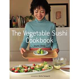 The Vegetable Sushi Cookbook av Izumi Shoji