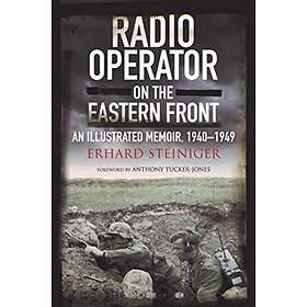 Radio Operator on the Eastern Front av Erhard Steiniger