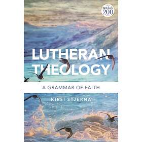 Lutheran Theology av Professor Kirsi (Pacific Lutheran Theolog Stjerna