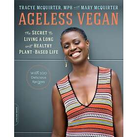 Ageless Vegan av Tracye McQuirter