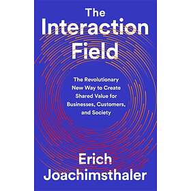 The Interaction Field av Erich Joachimsthaler