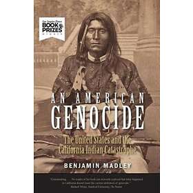 An American Genocide av Benjamin Madley