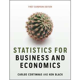 Statistics for Business and Economics av Carlos Cortinhas, Ken Black