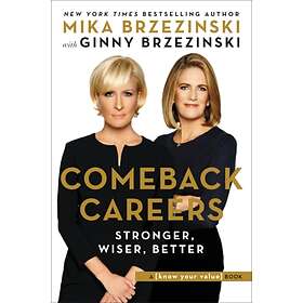 Comeback Careers av Ginny Brzezinski, Mika Brzezinski