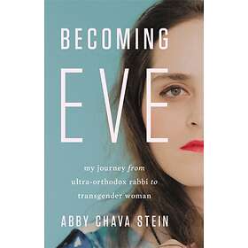 Becoming Eve av Abby Stein