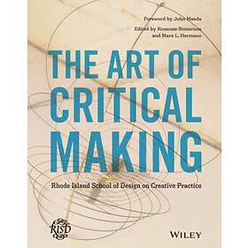 The Art of Critical Making
