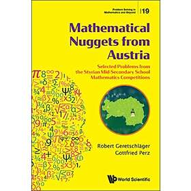 Mathematical Nuggets From Austria: Selected Problems From The Styrian Mid-second
