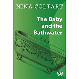 The Baby and the Bathwater av Nina Coltart