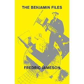 The Benjamin Files av Fredric Jameson