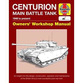 Centurion Main Battle Tank Owners' Workshop Manual av Simon Dunstan