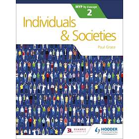 Individuals and Societies for the IB MYP 2 av Paul Grace