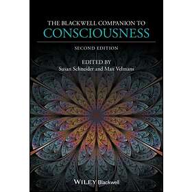 The Blackwell Companion to Consciousness