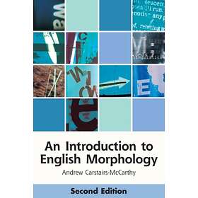 An Introduction to English Morphology av Andrew Carstairs-McCarthy