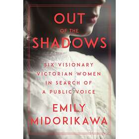 Out Of The Shadows av Emily Midorikawa
