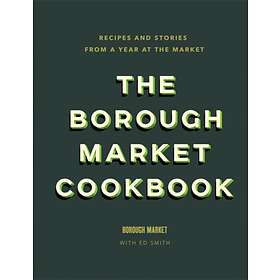 The Borough Market Cookbook av Ed Smith