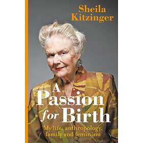 A Passion for Birth av Sheila Kitzinger