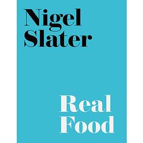 Real Food av Nigel Slater