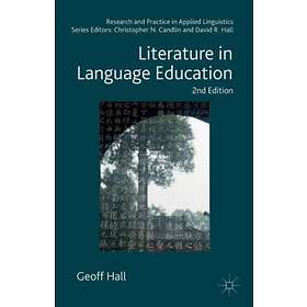 Literature in Language Education av Geoff Hall