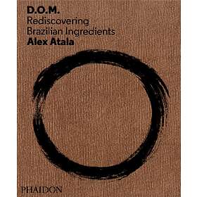 D.O.M. av Alex Atala