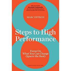 8 Steps to High Performance av Marc Effron