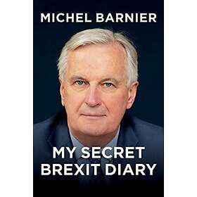 My Secret Brexit Diary av Michel Barnier