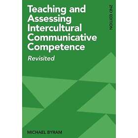 Teaching and Assessing Intercultural Communicative Competence av Michael Byram