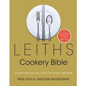 Leiths Cookery Bible: 3rd ed. av Caroline Waldegrave, Prue Leith