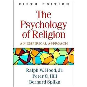 The Psychology of Religion av Ralph W. (PhD Department of Psychology Hood Jr.
