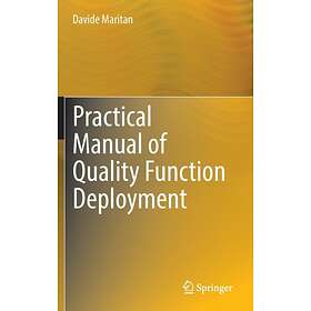 Practical Manual of Quality Function Deployment av Davide Maritan