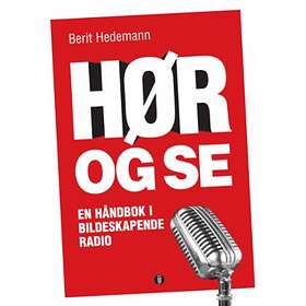 Hør og se av Berit Hedemann