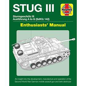 Stug IIl Enthusiasts' Manual av Mark Healy