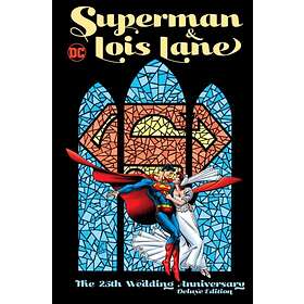Superman & Lois Lane: The 25th Wedding Anniversary Deluxe Edition av Dan Jurgens, Various Various