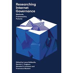 Researching Internet Governance av Laura DeNardis