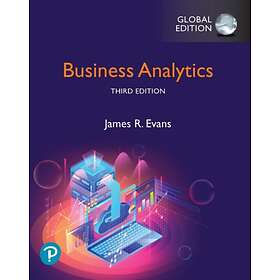 Business Analytics, Global Edition av James Evans