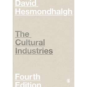 The Cultural Industries av David Hesmondhalgh