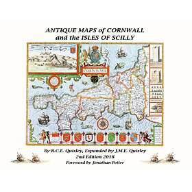 ANTIQUE MAPS OF CORNWALL AND THE ISLES OF SCILLY av Robert Charles Edmund  Quixley halvin hinta | Katso päivän tarjous 