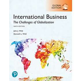 International Business: The Challenges of Globalization, Global Edition av John 