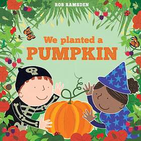 Rob Ramsden We Planted a Pumpkin av
