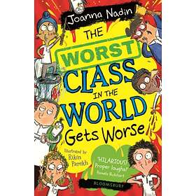 Joanna Nadin The Worst Class in the World Gets Worse av
